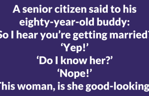 Why in the world do you want to marry her then?